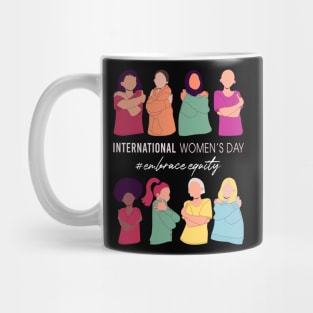 International Womens Day 2023 Embrace Equity International Womens Day Mug